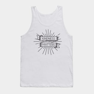 'Kindness Matters' Radical Kindness Anti Bullying Shirt Tank Top